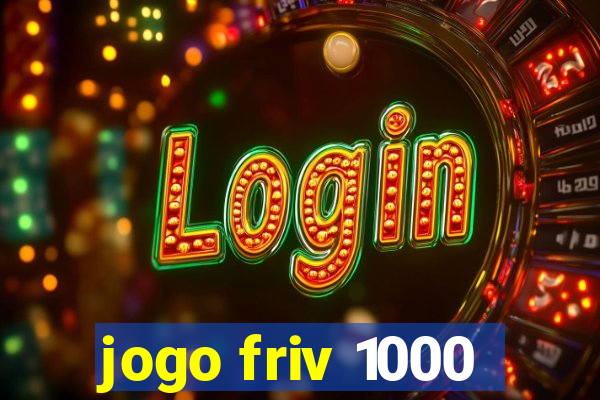 jogo friv 1000